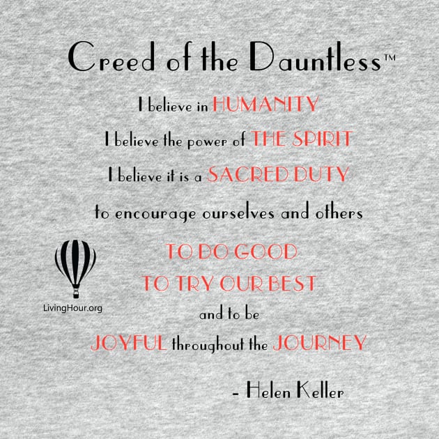 Creed of the Dauntless™ - Helen Keller Quotes by Inspirational Living